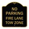 Signmission No Parking Fire Lane Tow Zone K-1645, Black & Gold Aluminum Sign, 18" x 18", BG-1818-23733 A-DES-BG-1818-23733 - alternate 1